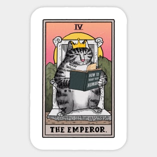 Funny cat | The Emperor tarot deck | How to train your human | Funny tarot cat Sticker